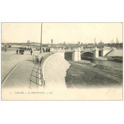 carte postale ancienne 62 CALAIS. Le Pont Richelieu