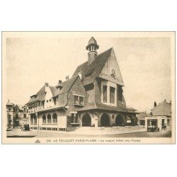 carte postale ancienne 62 LE TOUQUET-PARIS-PLAGE. Nouvel Hôtel des Postes