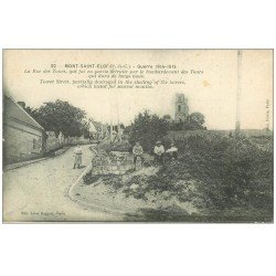 62 MONT-SAINT-ELOI. La Rue des Tours 1915 bien animée