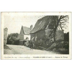 carte postale ancienne 62 VILLERS-AU-BOIS. Entrée du Village 1915