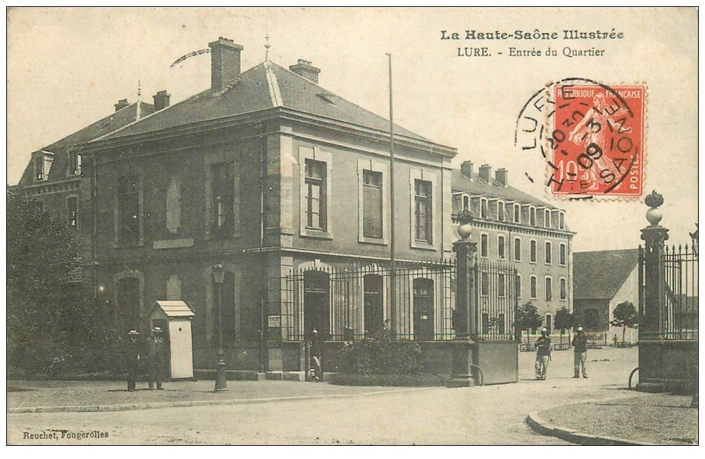 70 LURE. Entrée du Quartier 1909. Carserne Militaires