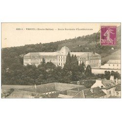 carte postale ancienne 70 VESOUL. Ecole Normale d'Institutrices 1932
