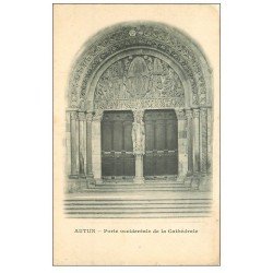 carte postale ancienne 71 AUTUN. Porte de la Cathédrale vers 1900