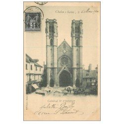 carte postale ancienne 71 CHALON-SUR-SAONE. Cathédrale Saint-Vincent 1901