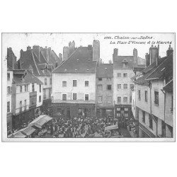 carte postale ancienne 71 CHALON-SUR-SAONE. Le Marché Place Saint-Vincent 1926