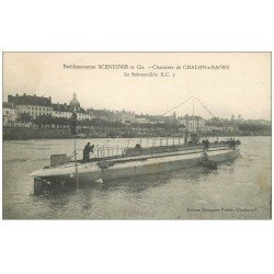 carte postale ancienne 71 CHALON-SUR-SAONE. Le Submersible Sous-Marin. Chantiers Etablissements Schneider