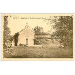 carte postale ancienne 71 GIVRY. Chapelle du Cellier aux Moines 1932