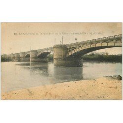 carte postale ancienne 13 TARASCON. Le Pont Viaduc du Chemin de Fer de Tarascon à Beaucaire 1915 colorisée