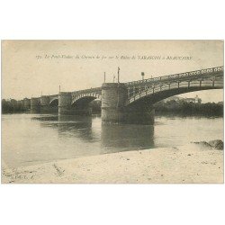 carte postale ancienne 13 TARASCON. Le Pont Viaduc du Chemin de Fer sur le Rhône 1915