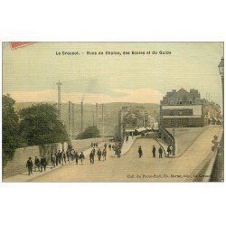 71 LE CREUSOT. Rues Chalon, Ecoles et Guide. Carte toilée 1907