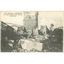 carte postale ancienne 68 DANNEMARIE. Viaduc bombardé 1915 avec Soldat