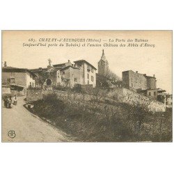 carte postale ancienne 69 CHAZAY-D'AZERGUES. Porte des Balmes Château des Abbés d'Ainay 1922