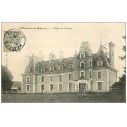 carte postale ancienne 72 CHÂTEAU DE FREBOURG 1906