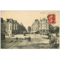 carte postale ancienne 72 LE MANS. Place Thiers Tramways Maggi, Picon et Byrrh