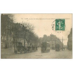carte postale ancienne 14 CAEN. Place des Petites-Boucheries et Rue Saint-Martin 1913. Fiacres et Tramways