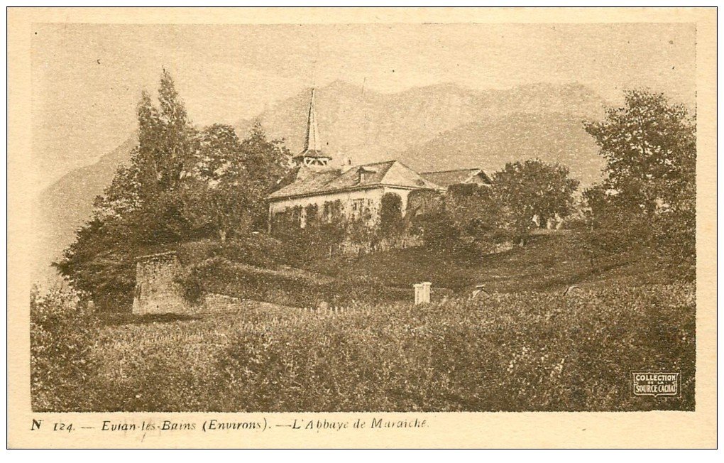 carte postale ancienne 74 EVIAN-LES-BAINS. Abbaye de Maraiche. Collection Source Cachat