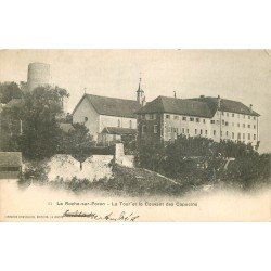carte postale ancienne 74 LA ROCHE SUR FORON. Tour et Couvent Capucins. Timbre 1 et 2 centimes 1903