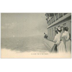 carte postale ancienne 74 LAC LEMAN vers 1900 Passagères beaux Chapeaux