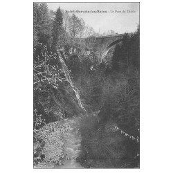 carte postale ancienne 74 SAINT-GERVAIS-LES-BAINS. Pont du Diable. Edition Grosset buraliste Le Fayet