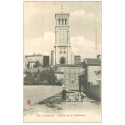 carte postale ancienne 26 VALENCE. Clocher de la Cathédrale 1905