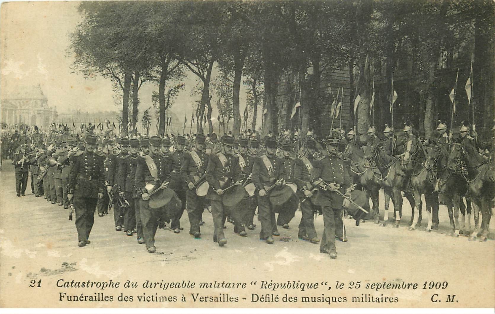 78 VERSAILLES. Catastrophe du Dirigeable République. Funérailles 1909 défilé musiques militaires