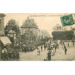 carte postale ancienne 78 MAISONS-LAFFITTE. Arrivée d'un Régiment 1908