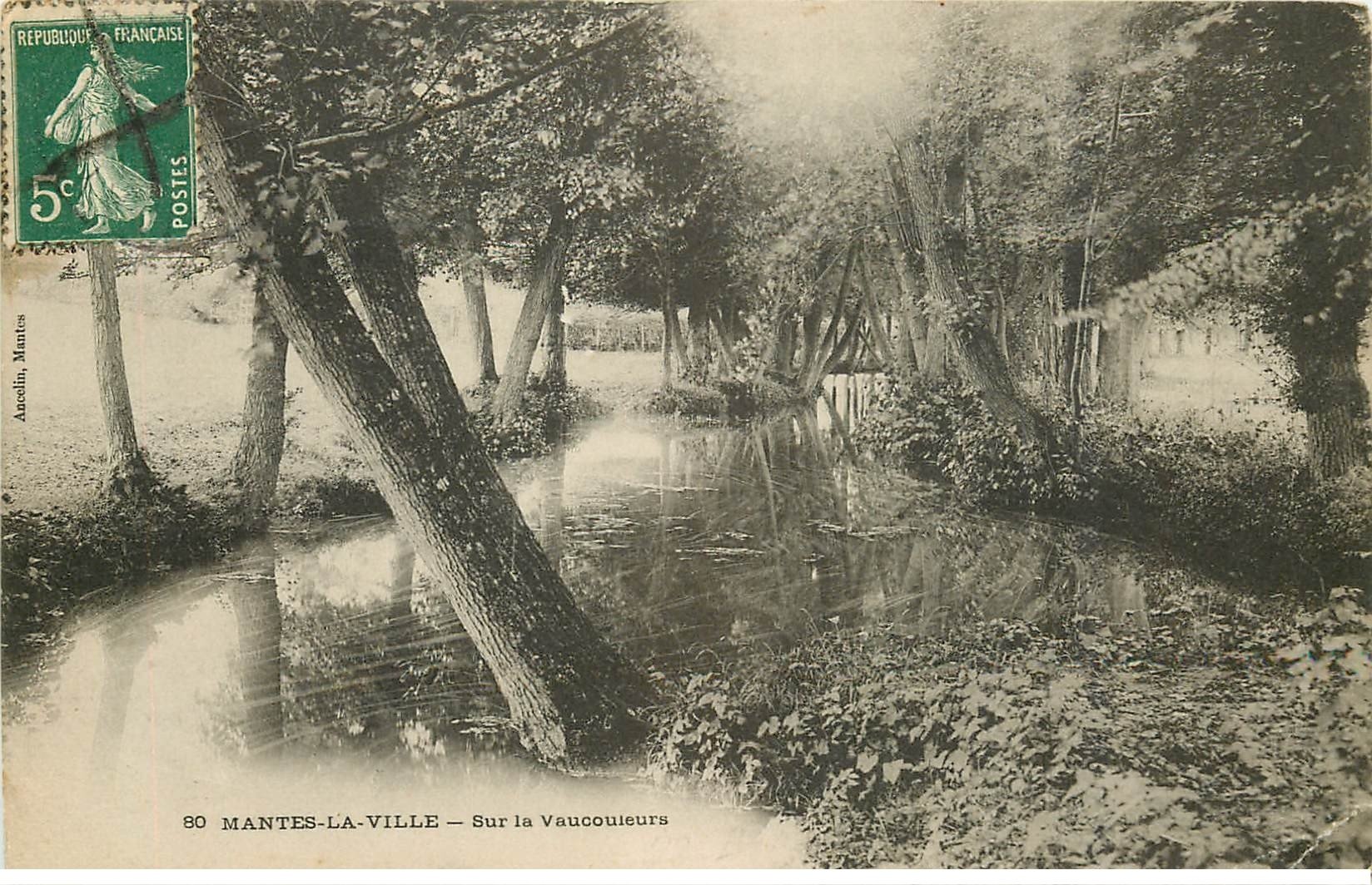 carte postale ancienne 78 MANTES-LA-VILLE. Sur la Vaucouleurs 1908