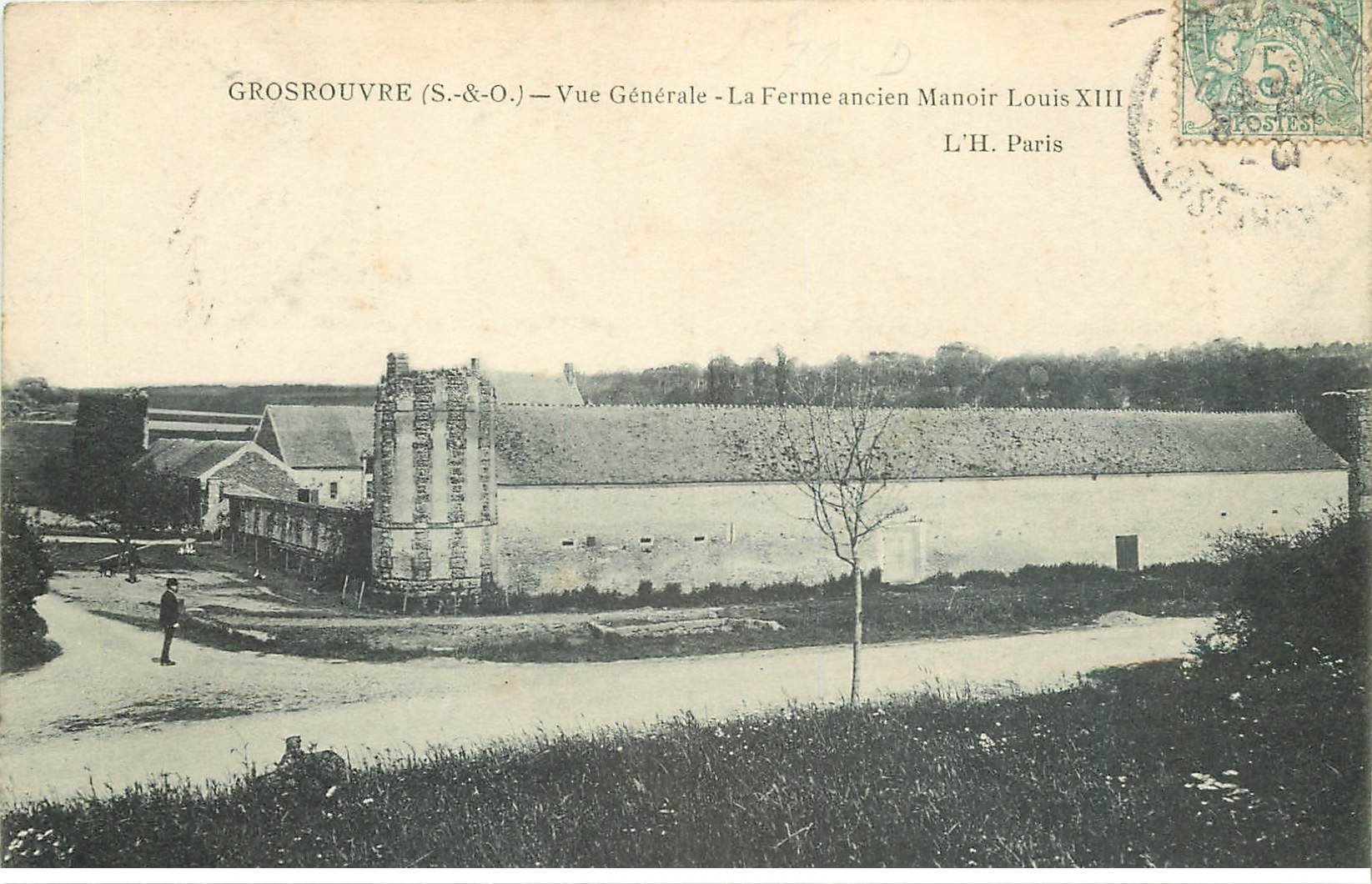 carte postale ancienne 78 GROSROUVRE. La Ferme ancien Manoir Louis XIII 1906