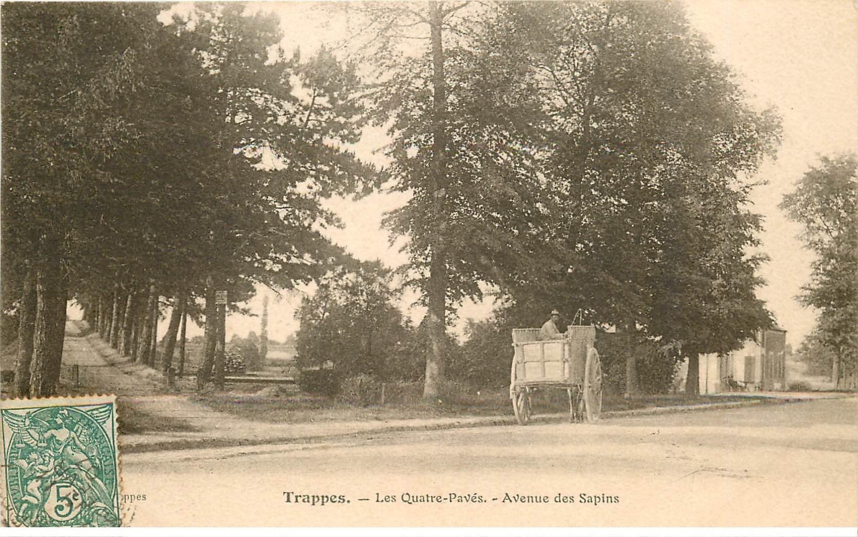 carte postale ancienne 78 TRAPPES. Attelage Avenue des Sapins. Les Quatre-Pavés 1907