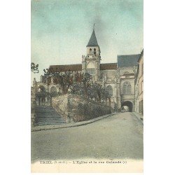 carte postale ancienne 78 TRIEL. L'Eglise Rue Galande