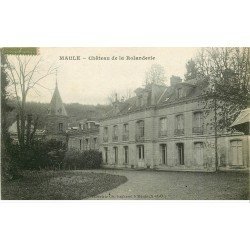 carte postale ancienne 78 MAULE. Château de la Rolanderie 1919