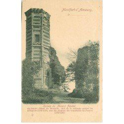 carte postale ancienne 78 MONTFORT-L'AMAURY. Ruines du Manoir