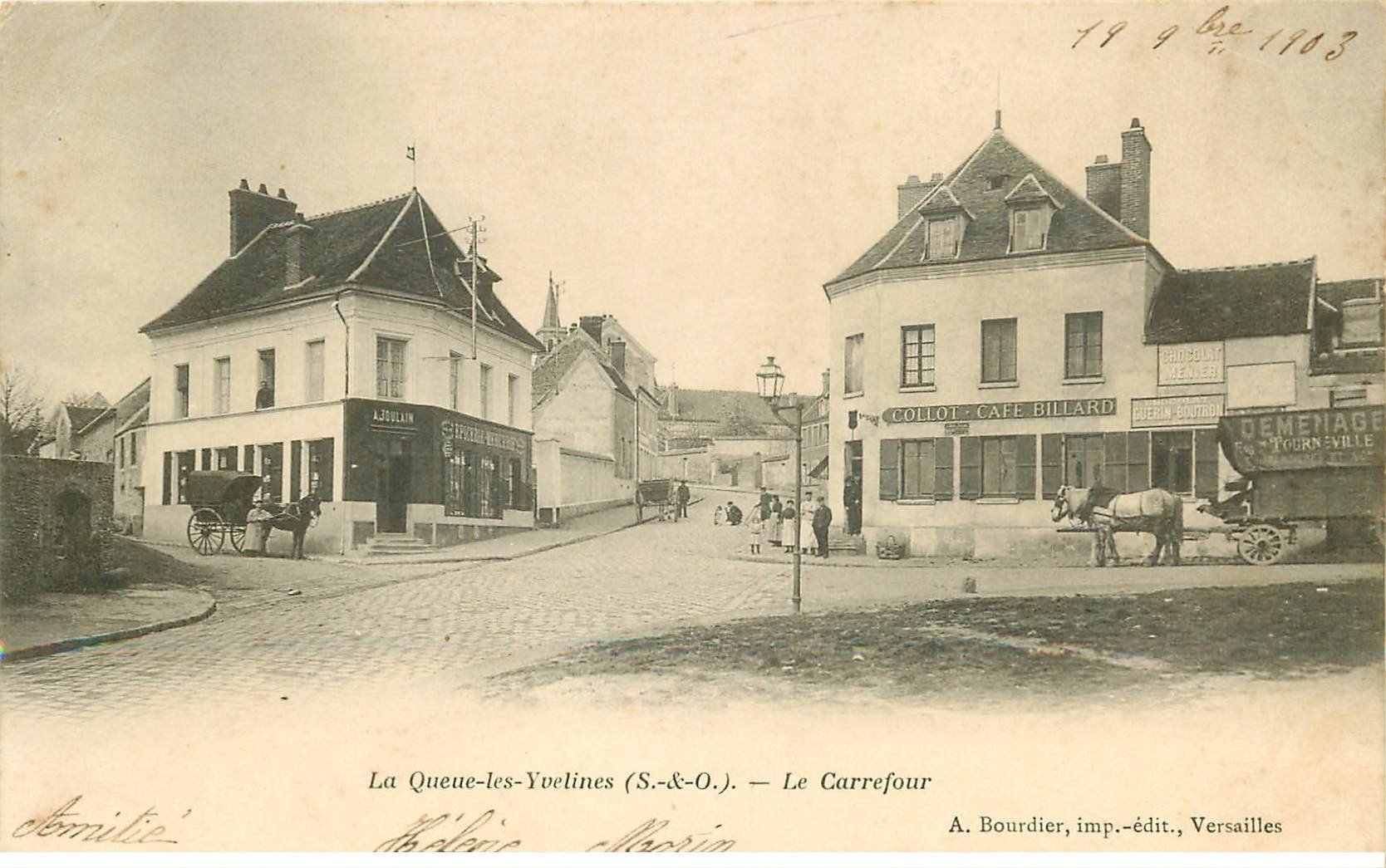 78 LA QUEUE-LES-YVELINES. Le Carrefour attelage déménagements Epicerie Joulain et Café Collot 1903