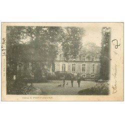 carte postale ancienne 14 FERVAQUES. Animation au Château 1903
