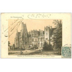 carte postale ancienne 14 FONTAINE-HENRY. Le Château. Papier de luxe Velin découpe à la ficelle 1906