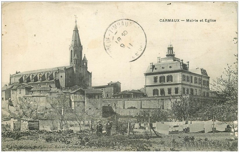carte postale ancienne 81 CARMAUX. Mairie et Eglise avec Jardiniers 1911