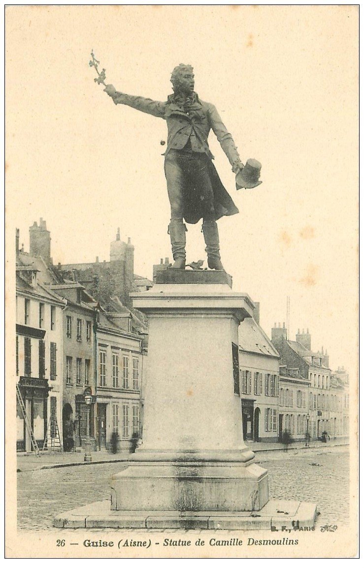 carte postale ancienne 02 GUISE. Statue de Camille Desmoulins