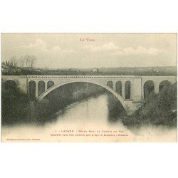 carte postale ancienne 81 LAVAUR. Grand Pont du Chemin de Fer 1904