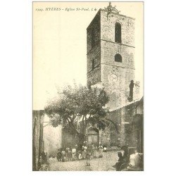 carte postale ancienne 83 HYERES. Eglise Saint-Paul bien animée