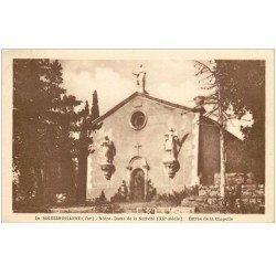 carte postale ancienne 83 LA ROQUEBRUSSANNE. Chapelle Notre-Dame de la Nativité 1931