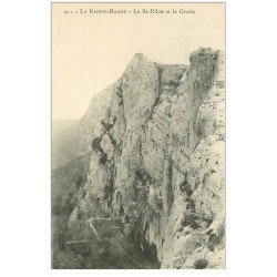 carte postale ancienne 83 LA SAINTE-BAUME. Le Saint-Pilon et la Grotte