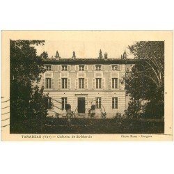carte postale ancienne 83 TARADEAU. Château de Saint-Martin 1950