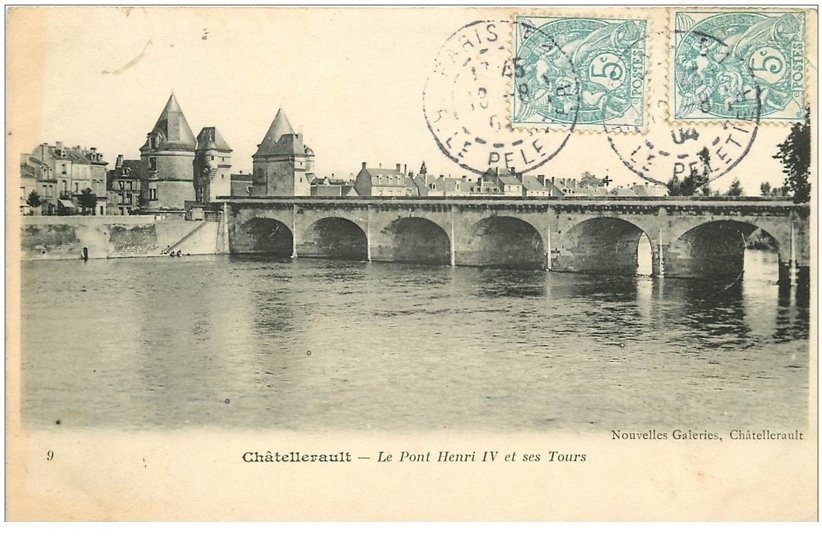 carte postale ancienne 86 CHATELLERAULT. Pont Henri IV et ses Tours 1904