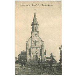 carte postale ancienne 87 BELLAC. Chapelle Notre Dame de Lorette animation