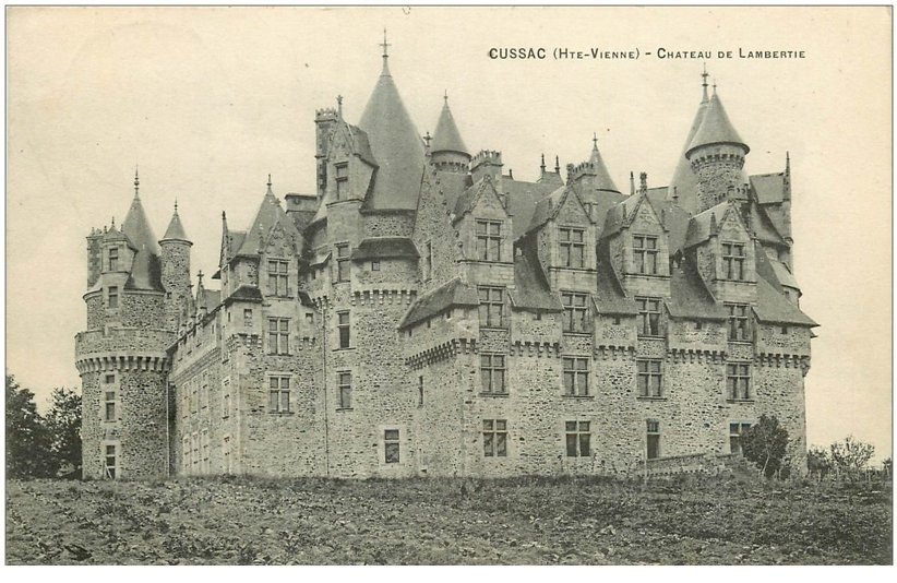 87 CUSSAC. Château de Lambertie 1913 écrite à Monsieur Cussac...