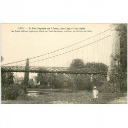 carte postale ancienne 89 CEZY. Pont suspendu sur l'Yonne entre Césy et Saint Aubin animation