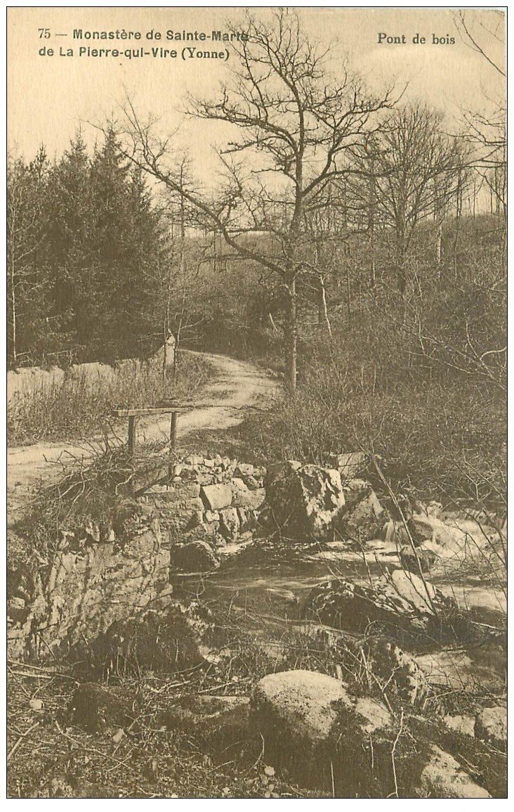 carte postale ancienne 89 LA PIERRE QUI VIRE. Monastère de Sainte Marie le Pont de bois