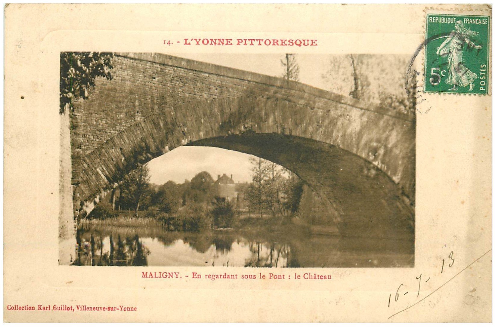carte postale ancienne 89 MALIGNY. Le Château et le Pont 1913