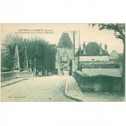 carte postale ancienne 89 NOYERS SUR SEREIN. Pyramides et Porte d'Avallon