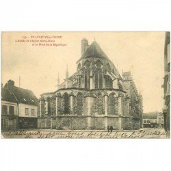 carte postale ancienne 89 VILLENEUVE SUR YONNE. Abside Eglise Place de la République 1911